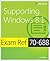 Exam Ref 70-688 Supporting Windows 8.1 (MCSA): Supporting Windows 8.1