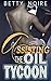 Assisting the Oil Tycoon (BWWM Billionaire Erotica, Interracial Romance)