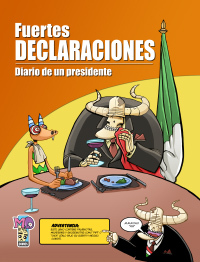 Fuertes Declaraciones - Diario de un presidente