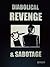 Diabolical Revenge & Sabotage