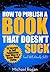 How to Publish a Book That ...