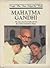 Mahatma Gandhi: The Man Who...