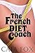 The French Diet Coach (Loving Curves Collection Book 1)