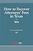 How to Recover Attorneys' Fees in Texas 2014