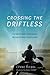 Crossing the Driftless: A Canoe Trip through a Midwestern Landscape