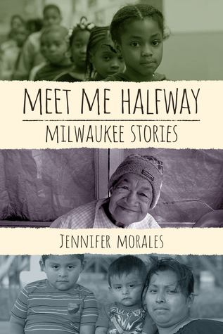Meet Me Halfway: Milwaukee Stories (Paperback)
