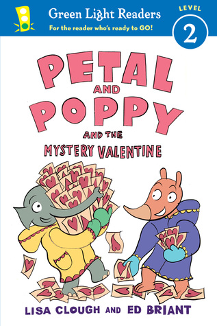 Petal and Poppy and the Mystery Valentine (Green Light Readers Level 2)