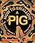 How to Swallow a Pig: Step-...