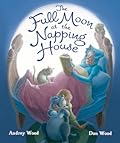 The Full Moon at the Napping House 