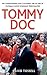 Tommy Doc: The Life Behind the One-Liners of Tommy Docherty, Football's Comic King