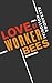 Love of Worker Bees