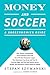 Money and Soccer: A Soccern...