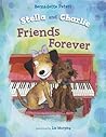 Stella and Charlie, Friends Forever