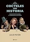Cocteles con historia (Spanish Edition)