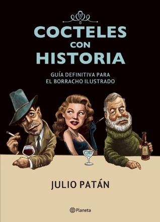 Cocteles con historia (Spanish Edition)
