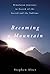 Becoming a Mountain: Himala...