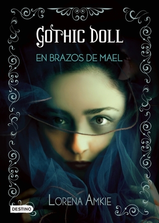 Gothic Doll: En brazos de Mael