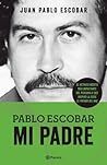 Pablo Escobar: mi...