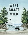 West Coast Wild: A Nature Alphabet