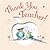 Thank You, Teacher! (Someone Special)