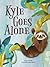 Kyle Goes Alone
