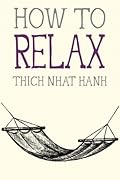 How to Relax (Mindfulness Essentials, #5)