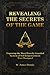 Revealing the Secrets of the Game: Exposing the Most Closely Guarded System of Self-Empowerment Ever Designed