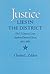 Justice Lies in the District: The U.S. District Court, Southern District of Texas, 1902-1960 (Centennial Series of the Association of Former Students, Texas A & M University) (Volume 46)
