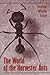 The World of the Harvester Ants (Volume 23) (W. L. Moody Jr. Natural History Series)