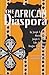 The African Diaspora