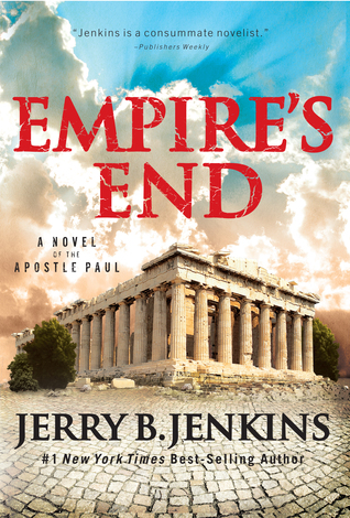 Empire's End: A Novel of the Apostle Paul (Paperback)