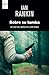 Sobre su tumba (Inspector Rebus nº 18) (Spanish Edition)