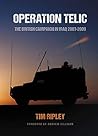 Operation Telic: The British Campaign in Iraq 2003-2009 Operation Telic: The British Campaign in Iraq 2003-2009