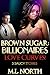 Brown Sugar: Billionaires Love Curves! 3 Saucy Stories (Billionaire Bundles Book 2)