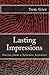 Lasting Impressions by Tom Gier