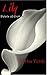 Lily: Petals of Erotica