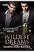 Wildest Dreams: A Frederick Dick and Riley Silcox Mystery