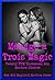 Ménage a Trois Magic: Twenty FFM Threesome Sex Erotica Stories
