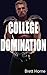 College Domination: Geek in...