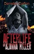 Afterlife of Alanna Miller