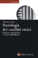 Sociologia dei conflitti etnici: Razzismo, immigrazione e società multiculturale