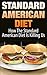 Standard American Diet: How The Standard American Diet Is Killing Us