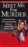 Meet Me For Murder by Don Lasseter