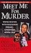 Meet Me For Murder (Pinnacle True Crime)