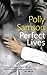 Perfect Lives