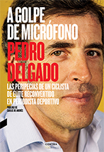 A golpe de micrófono: Las peripecias de un ciclista de élite reconvertido en periodista deportivo