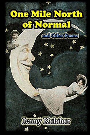 One Mile North of Normal and Other Poems (ebook)