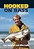 Hooked on Bass