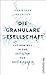 Die granulare Gesellschaft: Wie das Digitale unsere Wirklichkeit auflöst