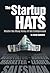 The Startup Hats